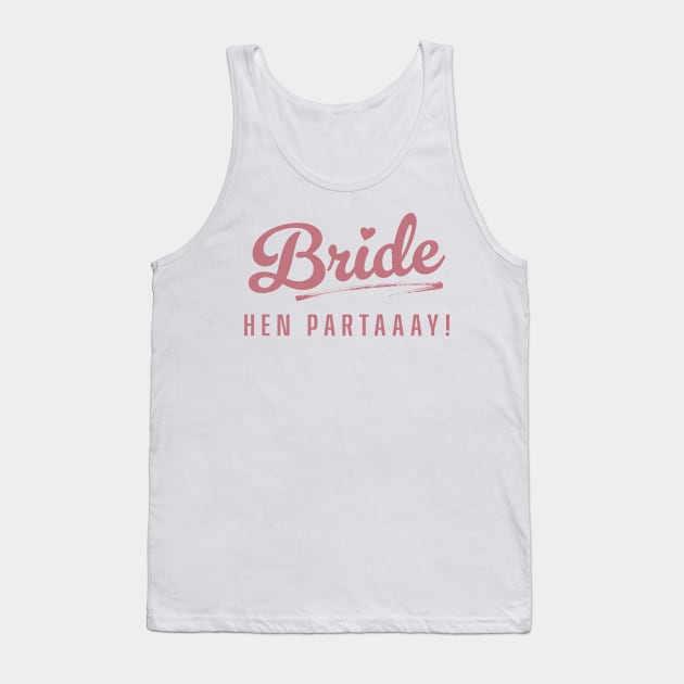 BRIDE HEN PARTAAAY! Hen Night Bachelorette Party - 70's themed Tank Top by TheActionPixel